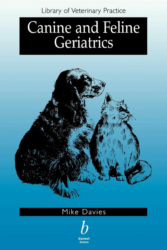 Canine and Feline Geriatrics (Library of Veterinary Practice)