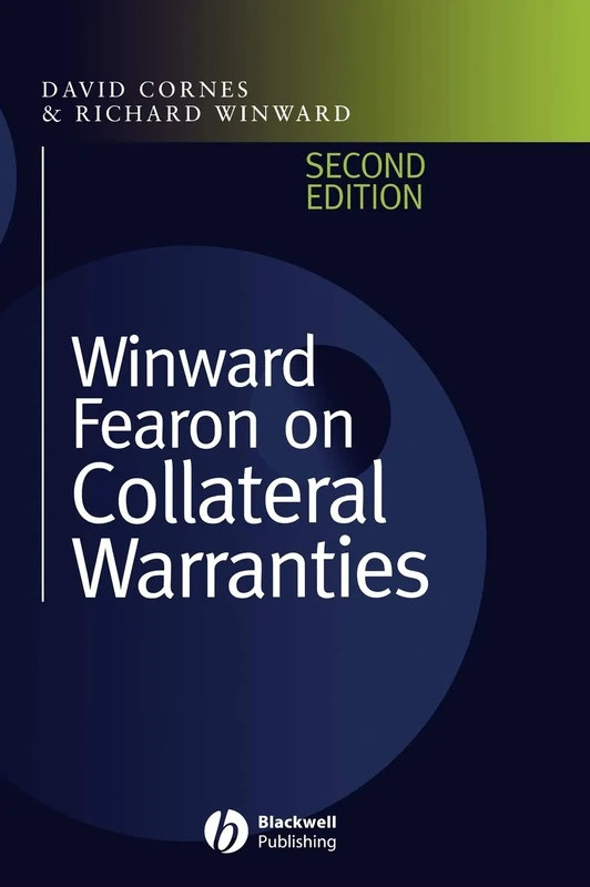 Winward Fearon on Collateral Warranties 2nd ed
