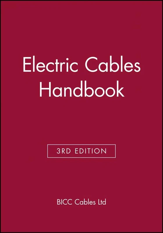 Electric Cables Handbook: BICC Cables