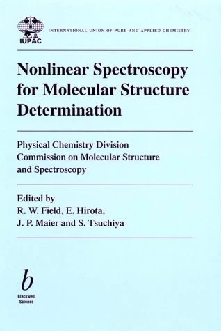 Nonlinear Spectroscopy for Molecular Structure Determination (IUPAC Chemical Data)