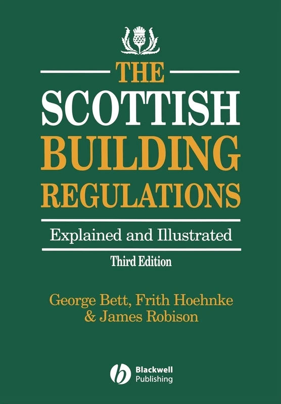Scottish Building Regulations 3e: Explained and Illustrated