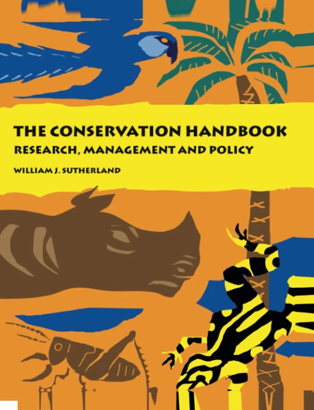 The Conservation Handbook: Research, Management and Policy