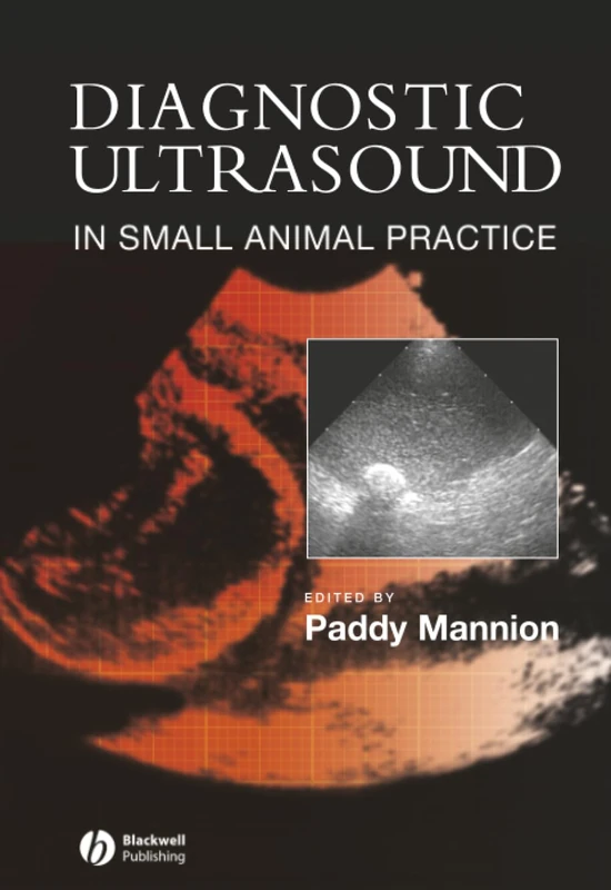 Diagnostic Ultrasound in Small Animal Practice