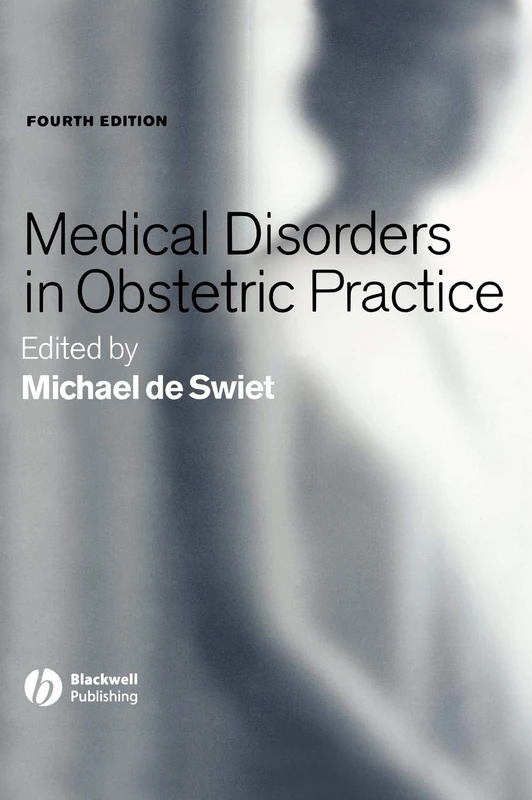 Medical Disorders in Obstetric Practice