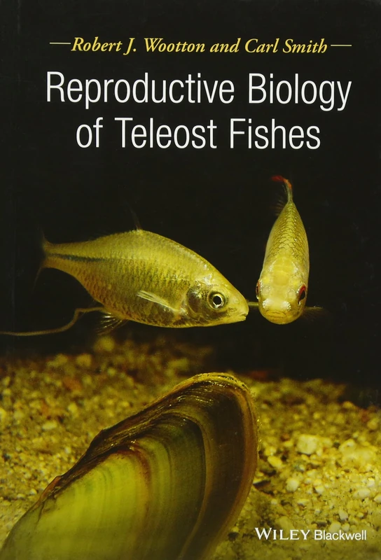 Reproductive Biology of Teleost Fishes
