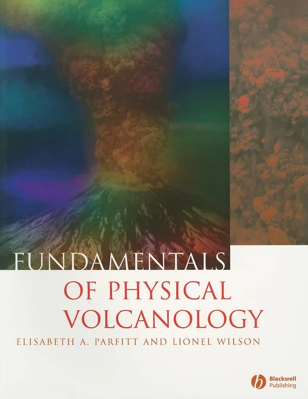 Fundamentals of Physical Volcanology