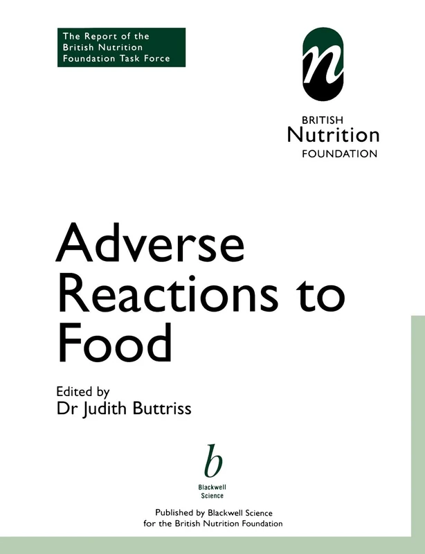 Adverse Reactions to Food: The Report of a British Nutrition Foundation Task Force: 4