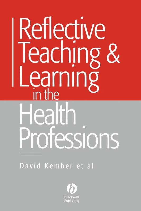 Reflective Teaching and Learning in the Health Professions