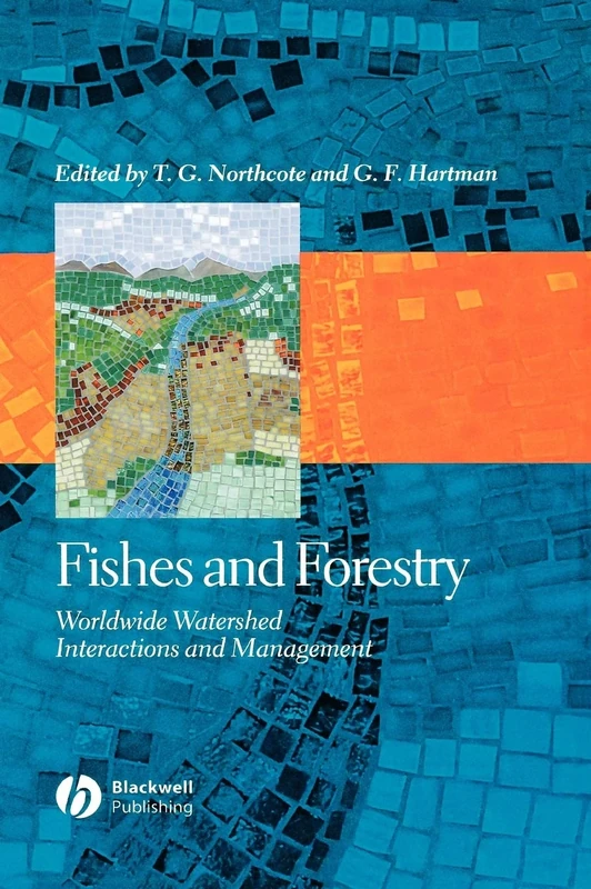 Fishes and Forestry: Worldwide Watershed Interactions and Management