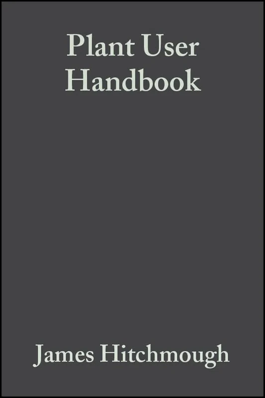 Plant User Handbook: A Guide to Effective Specifying
