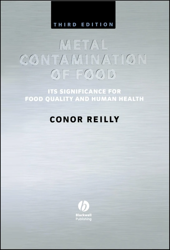 Metal Contamination of Food: Its Significance for Food Quality and Human Health