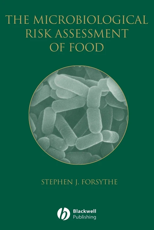 The Microbiological Risk Assessment of Food