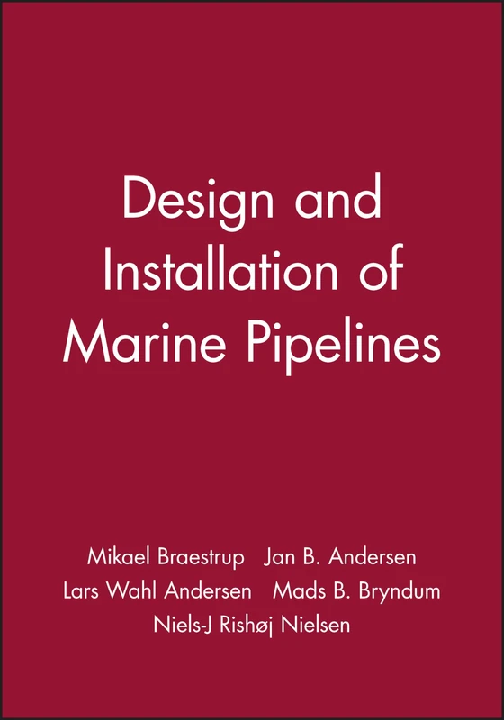 Wiley-Blackwell Design and Installation of Marine Pipelines