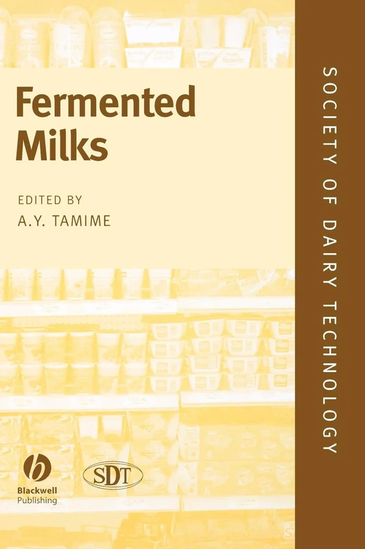 Fermented Milks: 7 (Society of Dairy Technology)