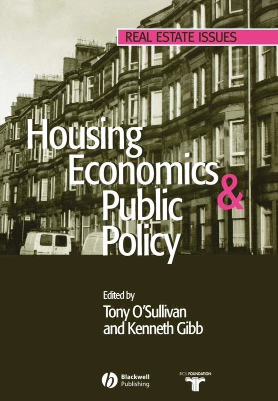 Housing Economics Public Policy (Real Estate Issues)
