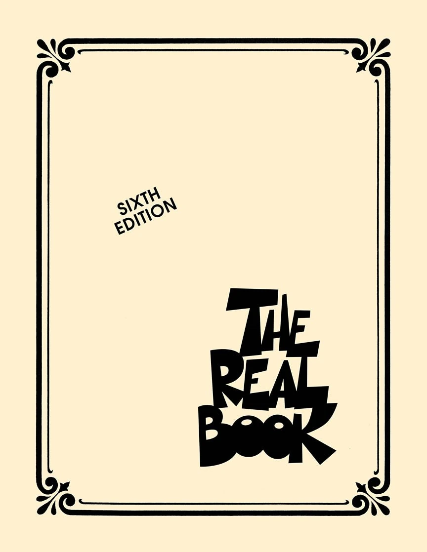 The Real Book – Volume I – Sixth Edition | Jazz Lead Sheet Fake Book for C Instruments | 400 Classic Standards in Easy-to-Read Format | Sheet Music ... Volume I Sixth Edition (C Instruments)