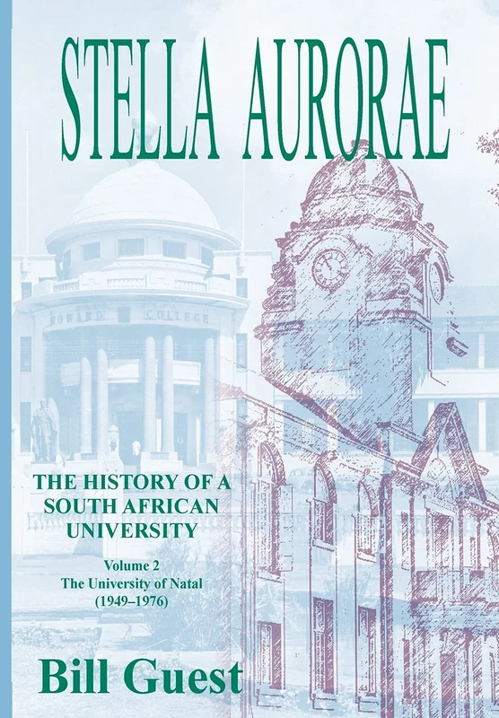 Stella Aurorae: Natal University College Volume 2: Natal University College: Natal University College (1949 to 1976) - Image 1