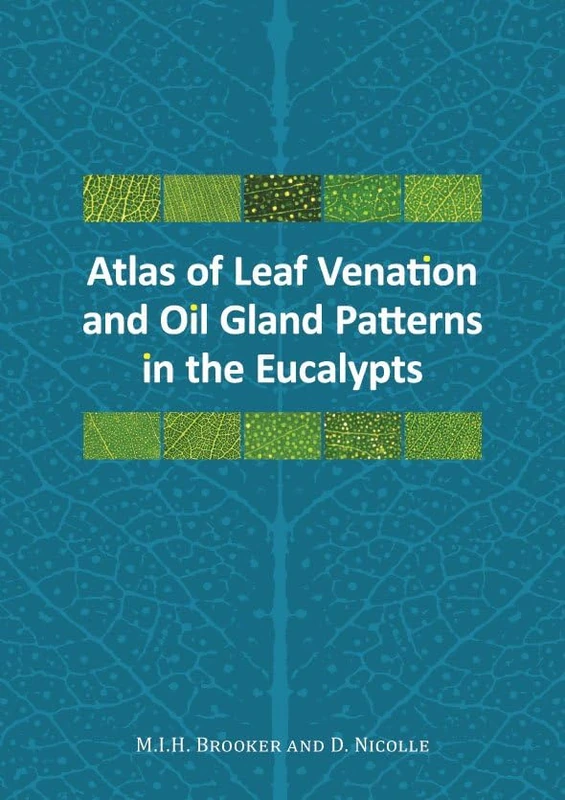 Atlas of Leaf Venation and Oil Gland Patterns in the Eucalypts - Image 1