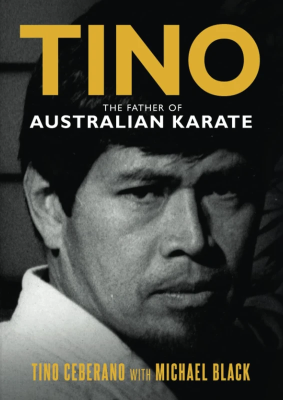 TINO: The Father of Australian Karate