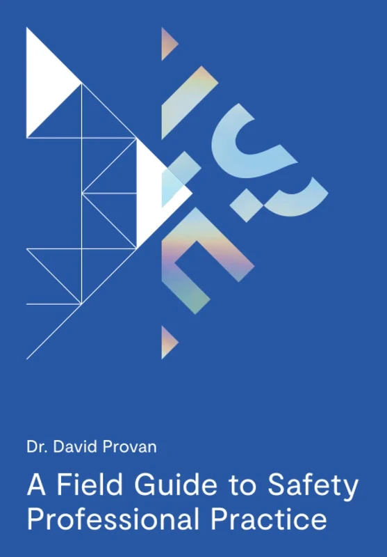 A Field Guide to Safety Professional Practice - Image 1