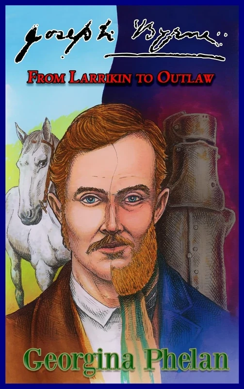 Joseph Byrne: From Larrikin to Outlaw - Image 1