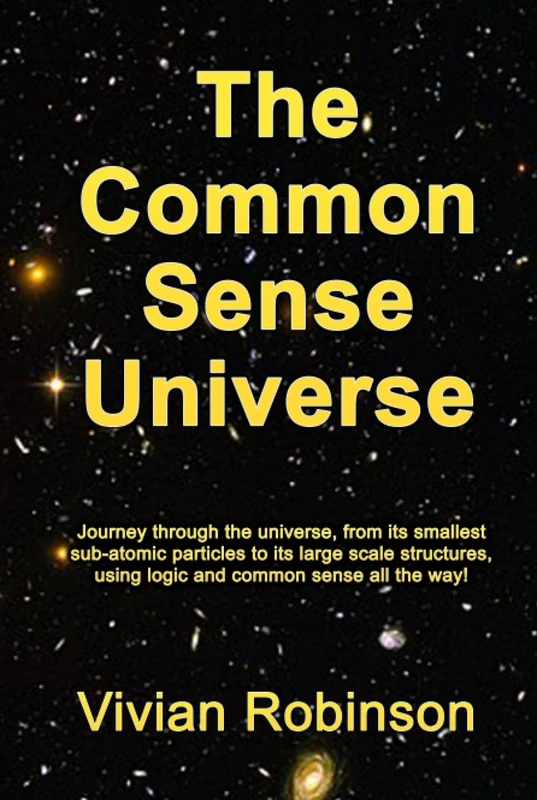 The Common Sense Universe