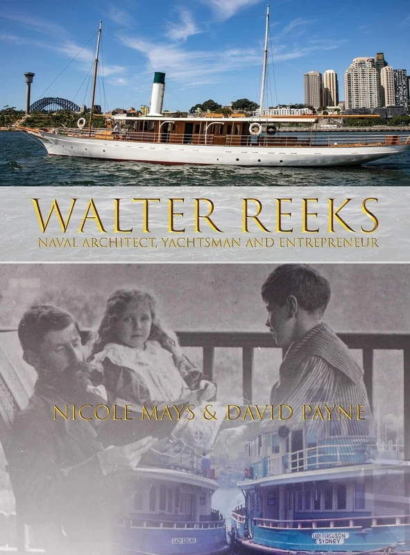 Walter Reeks: Naval Architect, Yachtsman and Entrepreneur - Image 1