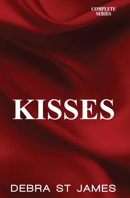 Kisses: Stolen Kisses, Moonlit Kisses and Unexpected Kisses Complete Series: 4