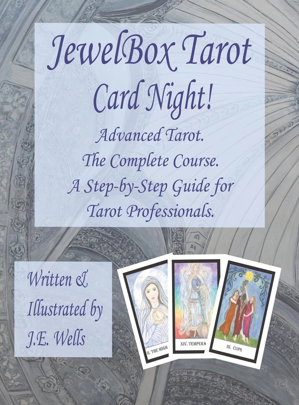 JewelBox Tarot - Card Night!: Advanced Tarot. The Complete Course. A Step-by-Step Guide for Tarot Professionals.: 3