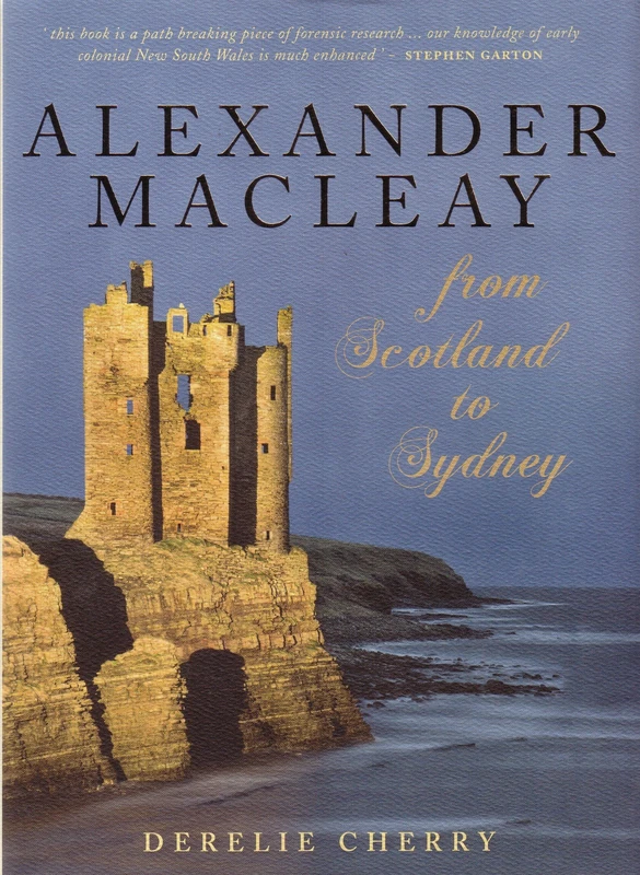 Alexander Macleay: From Scotland to Sydney