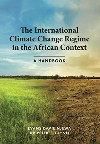 The International Climate Change Regime in the African Context: A Handbook - Image 1