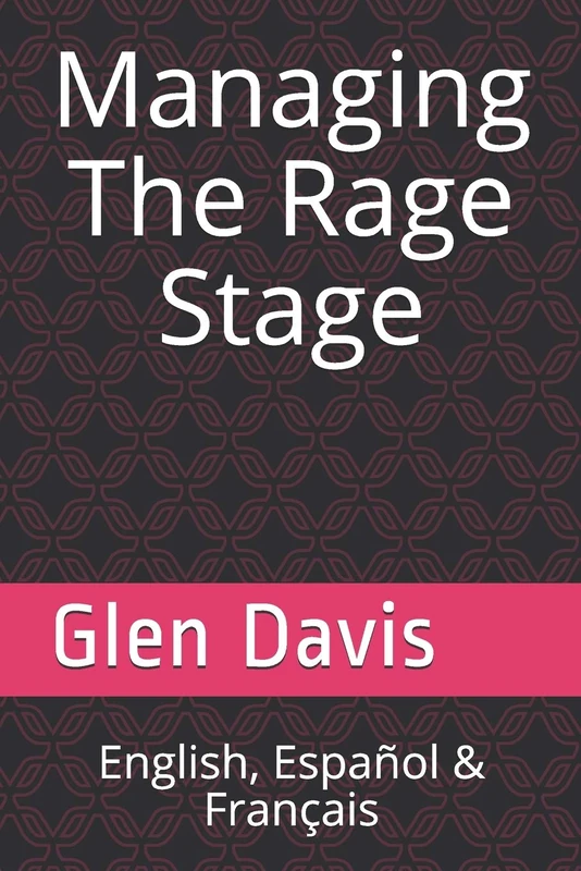 Managing The Rage Stage: ¡ English, Español & Français !: 7 (Carer Fast Track® Series) - Image 1