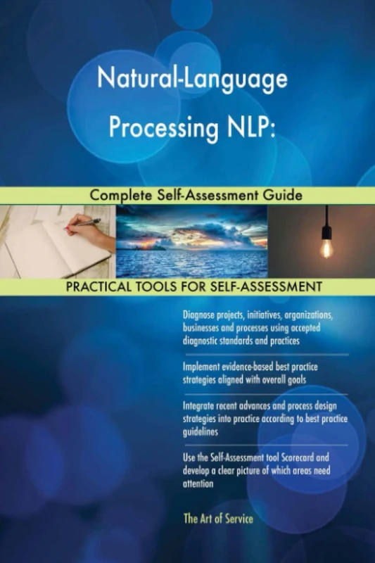 Natural-Language Processing NLP: Complete Self-Assessment Guide