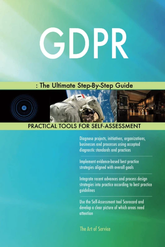 GDPR: The Ultimate Step-By-Step Guide
