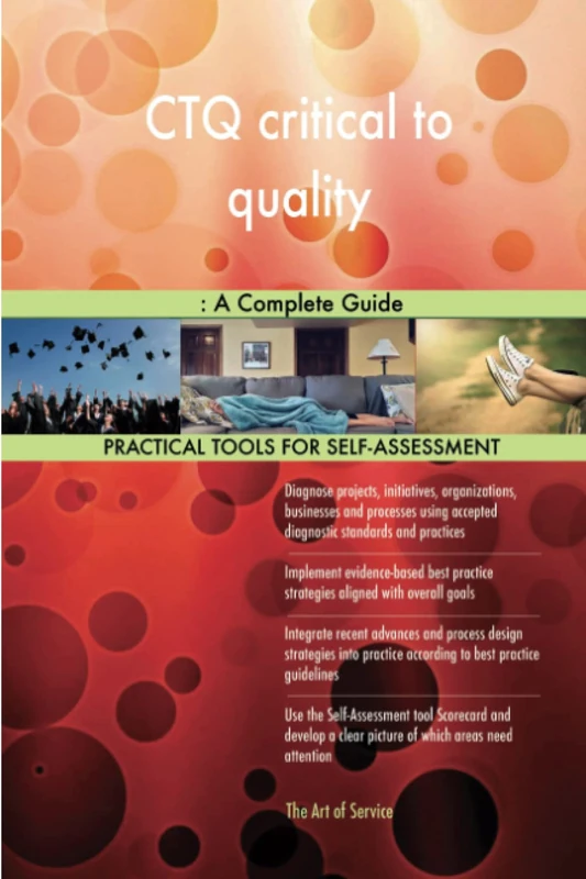 CTQ critical to quality: A Complete Guide