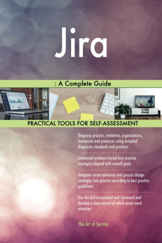 Jira : A Complete Guide
