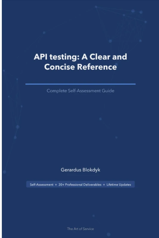 API testing: A Clear and Concise Reference