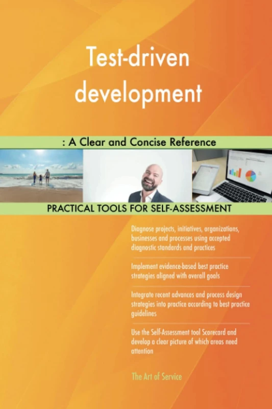 Test-driven development: A Clear and Concise Reference