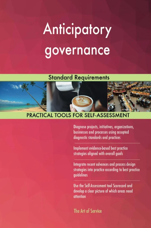 Anticipatory governance Standard Requirements