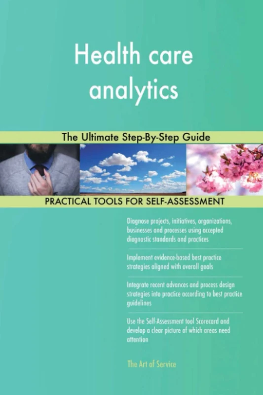 Health care analytics The Ultimate Step-By-Step Guide