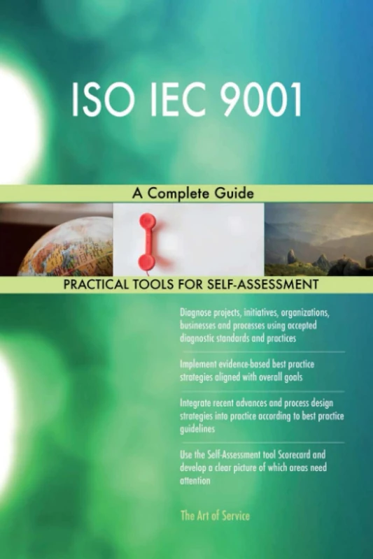ISO IEC 9001 A Complete Guide