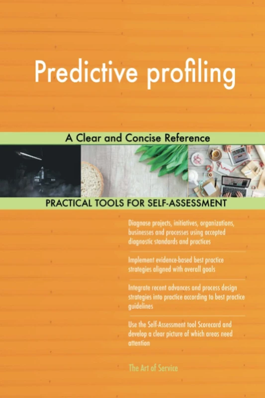 Predictive profiling A Clear and Concise Reference