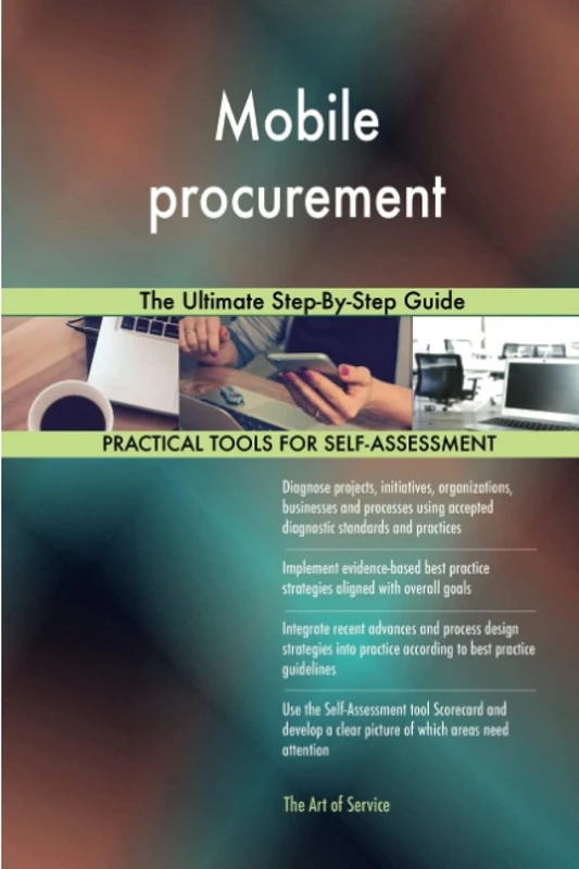 Mobile procurement The Ultimate Step-By-Step Guide