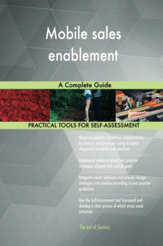 Mobile sales enablement A Complete Guide
