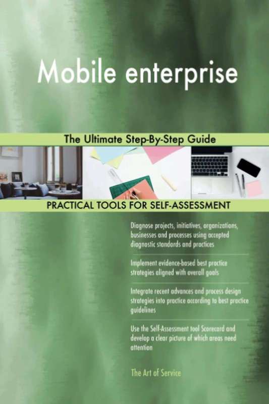 Mobile enterprise The Ultimate Step-By-Step Guide