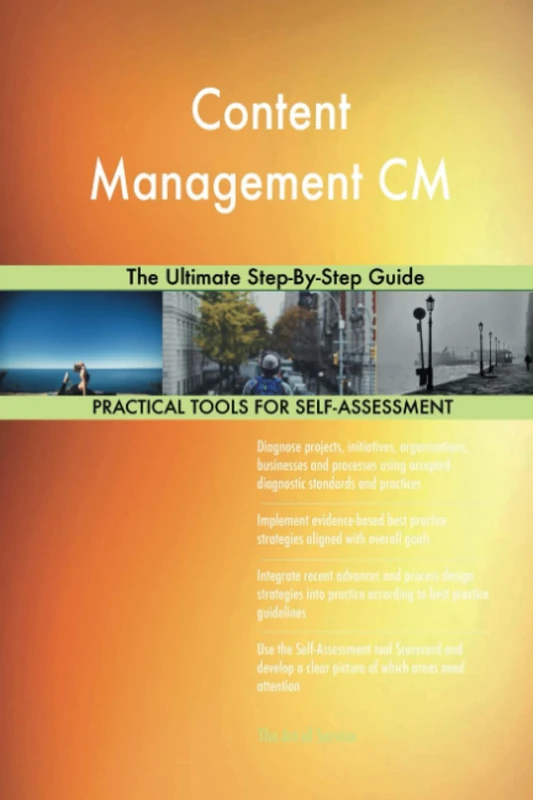 Content Management CM The Ultimate Step-By-Step Guide
