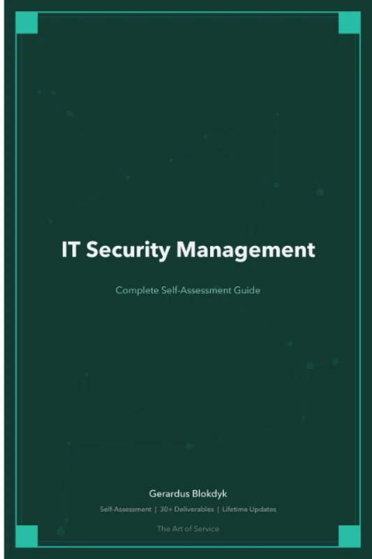 IT Security Management Complete Self-Assessment Guide