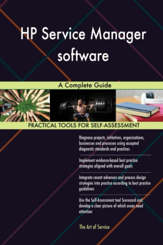 HP Service Manager software A Complete Guide