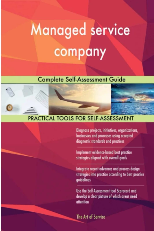 Managed service company Complete Self-Assessment Guide