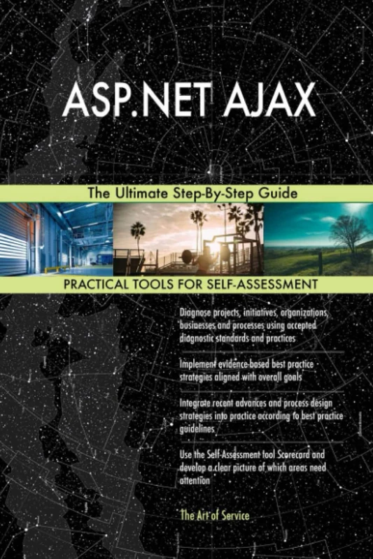 ASP.NET AJAX The Ultimate Step-By-Step Guide